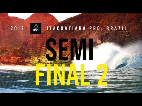 2012 ITACOATIARA PRO - SEMI FINAL 2