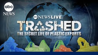 Trashed: The Secret Life of Plastic Exports