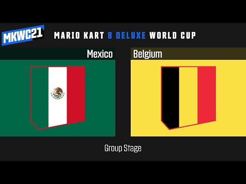2021 MKWC (MK8DX) – México vs. Belgium – Group F