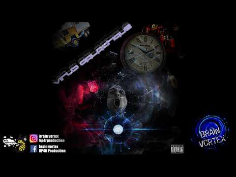 BRAIN VORTEX - Z  A  D - 04  (Virus Galactique)