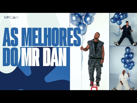 Mr. Dan - As Melhores (Vídeo Oficial)