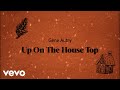 Gene Autry Up On The House Top Ho Ho Ho Lyric Video