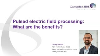 Pulsed electric field processing: What are the benefits?