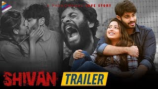 Shivan Telugu Movie Trailer | Sai Teja Kalvakota | Taruni Singh | Shivan | 2019 Latest Telugu Movies