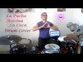 La Pucha Asesina La Cuca Drum Cover Gary el gris