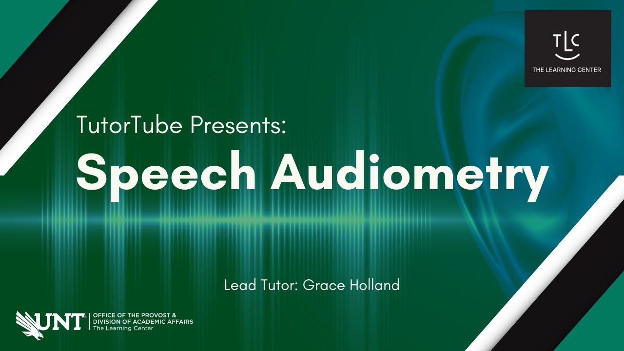 TutorTube: Speech Audiometry