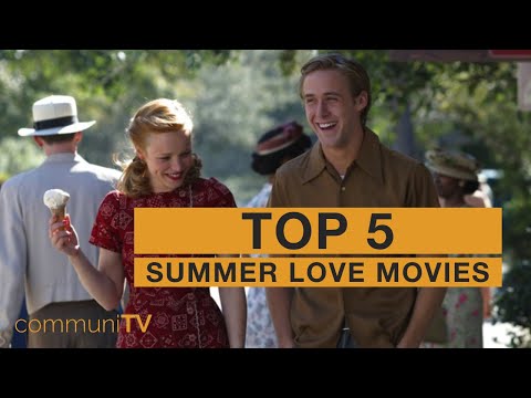 TOP 5: Summer Romance Movies [modern]