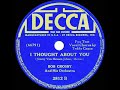 1939 Bob Crosby - I Thought About You (Teddy Grace, vocal)