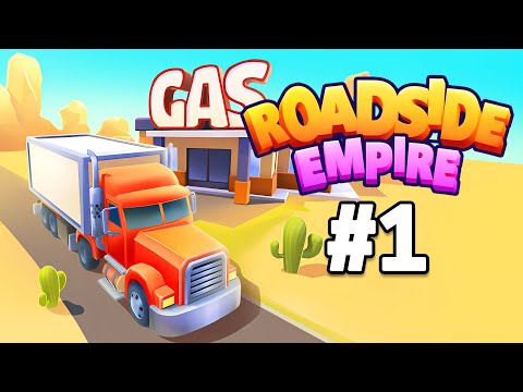 Roadside Empire Part 1 Gameplay Walkthrough | iOS, Android, Casual - Simulation Game