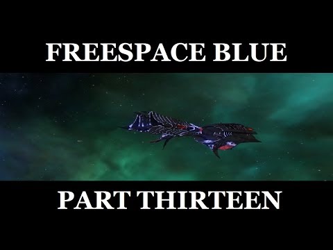 Freespace 2 SCP: Freespace Blue - Part 13 (SOC 4-5)