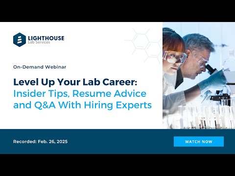 Level Up Your Laboratory Career: Insider Tips, Resume Advice, and Guidance on Landing Your Next Job