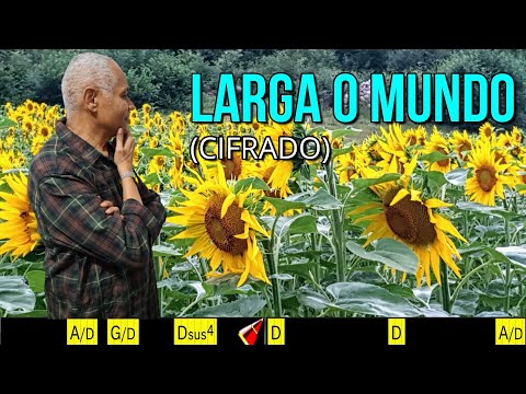 LARGA O MUNDO - 443. HARPA CRISTÃ- (CIFRADO) - Carlos josé