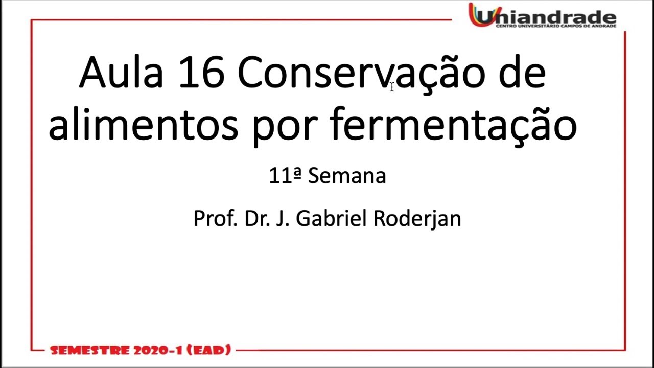 Aula 16 Conservação de Alimentos por fermentação