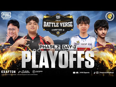 PUBGM BATTLE VERSE ASIA CHAPTER III | PHASE 2 PLAYOFFS DAY 3 | FT. #BTR  #4T #RRQ #ASI8 #BOOM #DRS