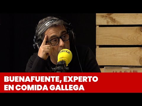 Buenafuente, experto en comida gallega | @NadieSabeNada