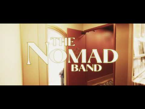 The Nomad Band video.