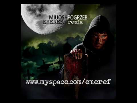 Miuosh - Pogrzeb (feat. Pih) (Emeref Remix)