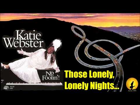 Katie Webster - Those Lonely, Lonely Nights (Kostas A~171)
