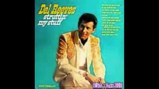 Del Reeves - I Don't Have Enough Sense (To Come In Out Of The Pain)