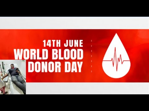 14 jun - world blood donar day - slogan of the year - theme - WHO - red cross