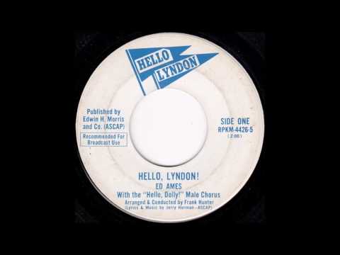 Ed Ames - Hello, Lyndon! (A-Side Version)