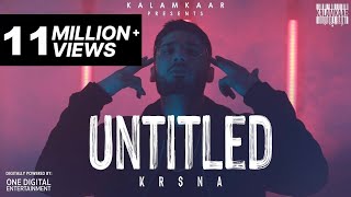 KR$NA - UNTITLED (FULL VIDEO) | KALAMKAAR