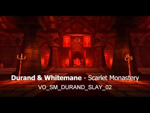 Commander Durand & High Inquisitor Whitemane - Scarlet Monastery Audio