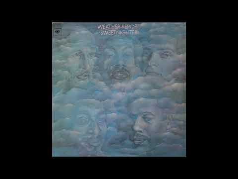 Weather Report - Sweetnighter (1973) {Full Album}