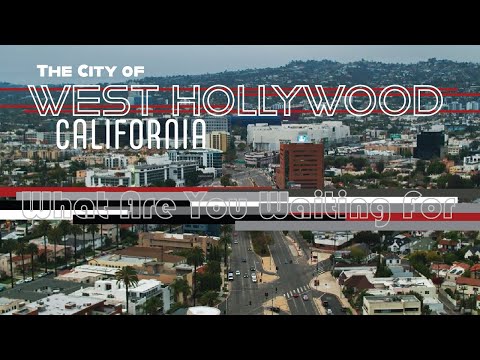 Come To West Hollywood, California
