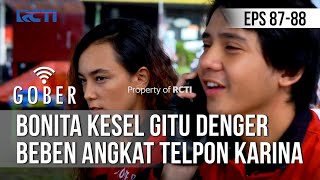 Download lagu GOBER - Bonita Kesel Gitu Denger Beben Angkat Telpon Karina [10 Maret 2020] mp3