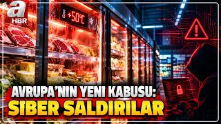 Avrupa'da Siber Saldırı Kabusu! Marketlerin Dondurucuları Devre Dışı Kaldı | A H