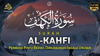 Download lagu SURAH AL-KAHFI DI HARI JUMAT BERKAH | Murottal Al-Quran yang sangat Merdu | Alaa Aqel mp3 Download lagu SURAH AL-KAHFI DI HARI JUMAT BERKAH | Murottal Al-Quran yang sangat Merdu | Alaa Aqel mp3