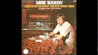 Moe Bandy - Get All Your Love Together And Come On Home