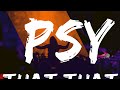 That That - PSY (prod. & feat. SUGA of BTS) (Karaoke)  | Music Ari Pittman