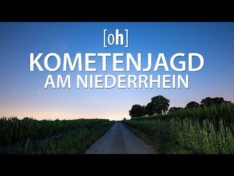 Kometenjagd am Niederrhein
