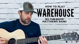 Warehouse-Guitar Tutorial-Dave Matthews Band