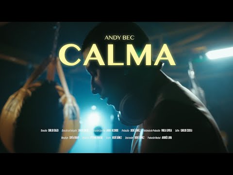 CALMA / ANDY BEC / VIDEO OFICIAL / 2025