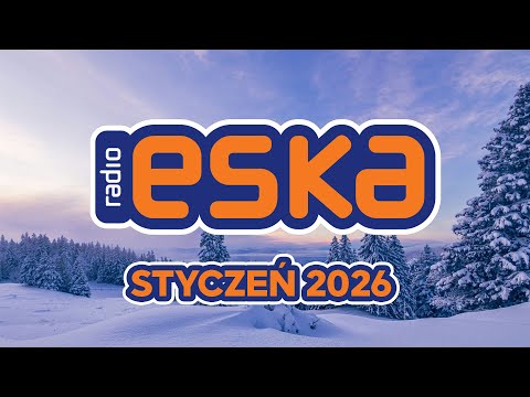 ESKA Hity na Czasie - Oficjalny Mix Gorąca 100 Radia ESKA | ESKA Hity Styczeń #6