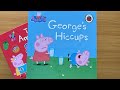 39 George S Hiccups Read Aloud Peppa Pig Book Collection For Children And Toddlers