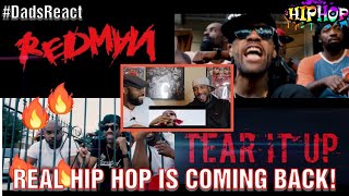 DADS REACT | TEAR IT UP x REDMAN | 90&#39;S HIP-HOP IS BACK !!