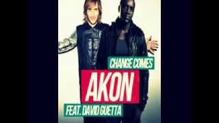 David Guetta Ft. Akon - Change Comes (DOWLOAD)