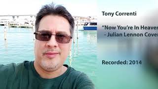 &quot;Now You&#39;re In Heaven&quot;  - Julian Lennon Cover