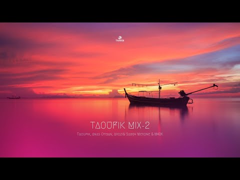 Taoufik, Anas Otman, Arozin Sabyh, MerOne & M4rk - Oriental Deep House, Oriental/Arabic/Balkan Vibes