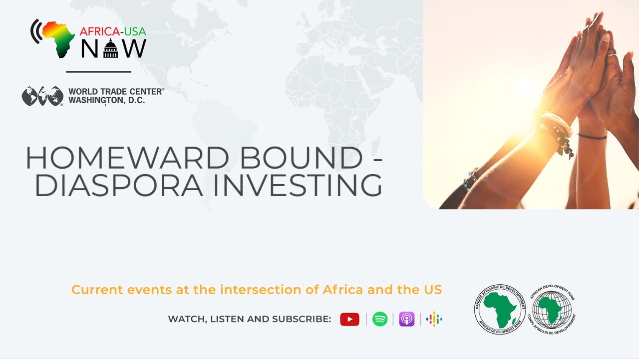 Thumbnail for Africa-USA Now: Homeward Bound - Diaspora Investing
