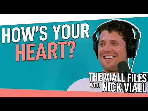 HOW'S YOUR HEART? | The Viall Files w/ Nick Viall