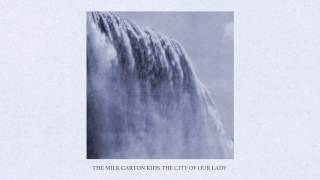 The Milk Carton Kids - "The City Of Our Lady" (Full Album Stream)