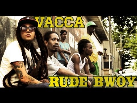 Vacca - Rude Bwoy - OFFICIAL VIDEO