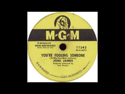 MGM 11543 - You're Fooling Someone - Joni James