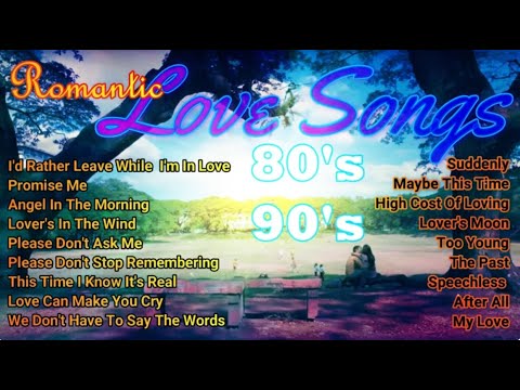 ROMANTIC LOVE  SONGS 💓70's 80's & 90's -  Best