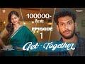 Get Together Web Series EPS 1 Telugu Latest Web Series SatyaKrishna Raghava Inter Love Story